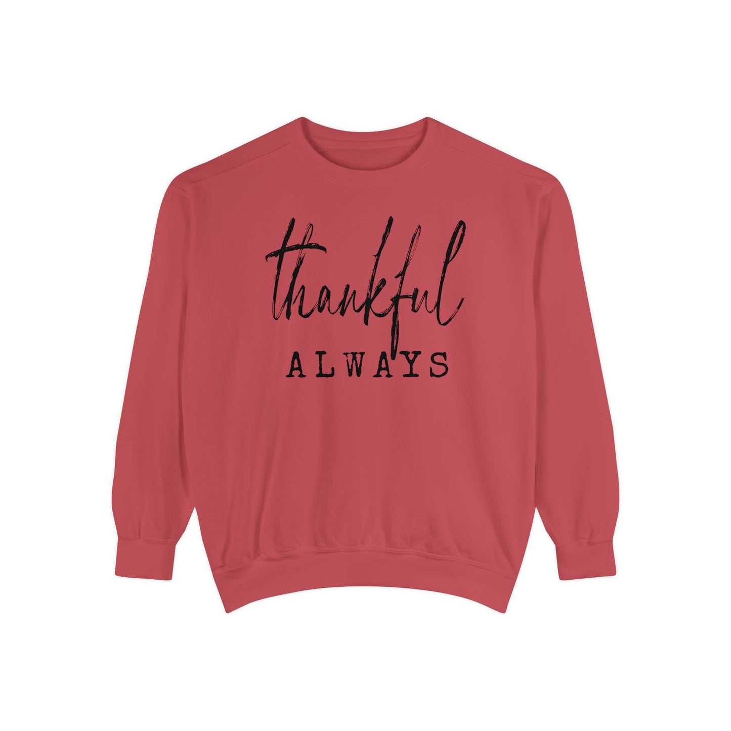 Thankful Always Crewneck Sweatshirt