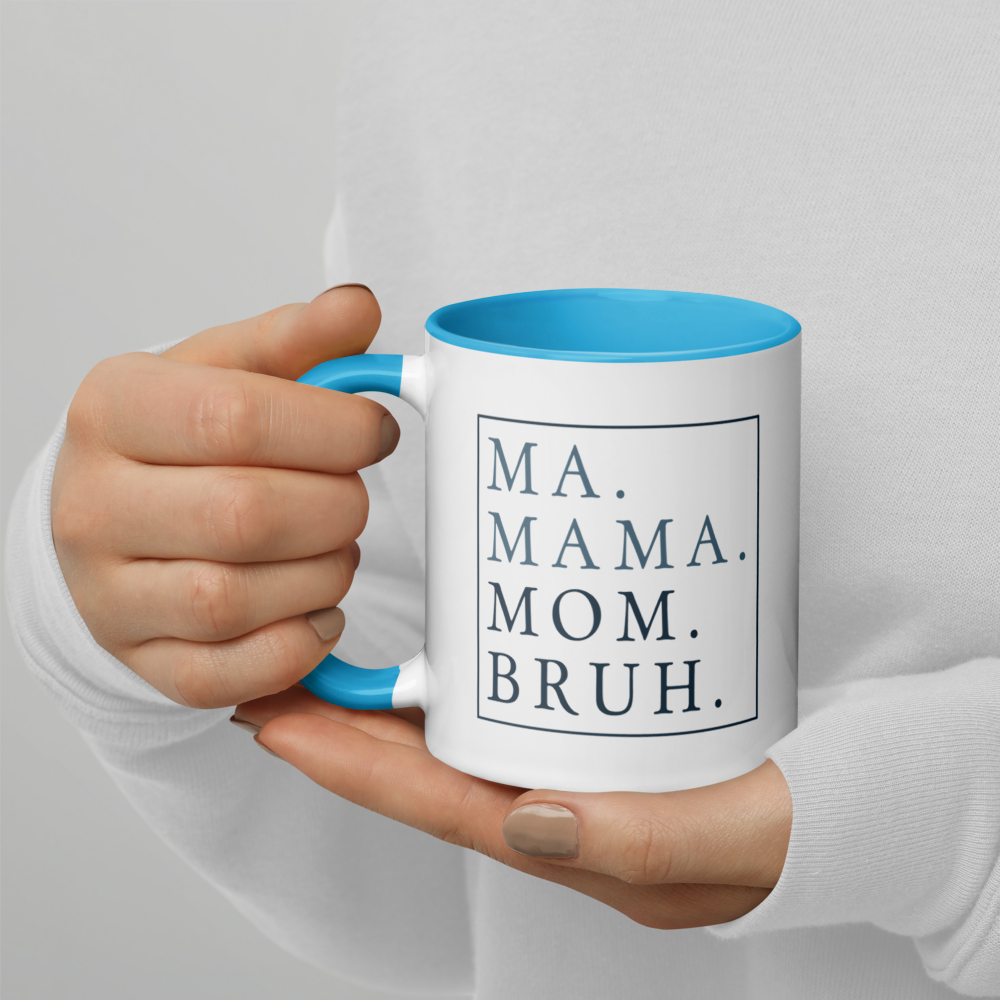 Ma Bruh Coffee Mug
