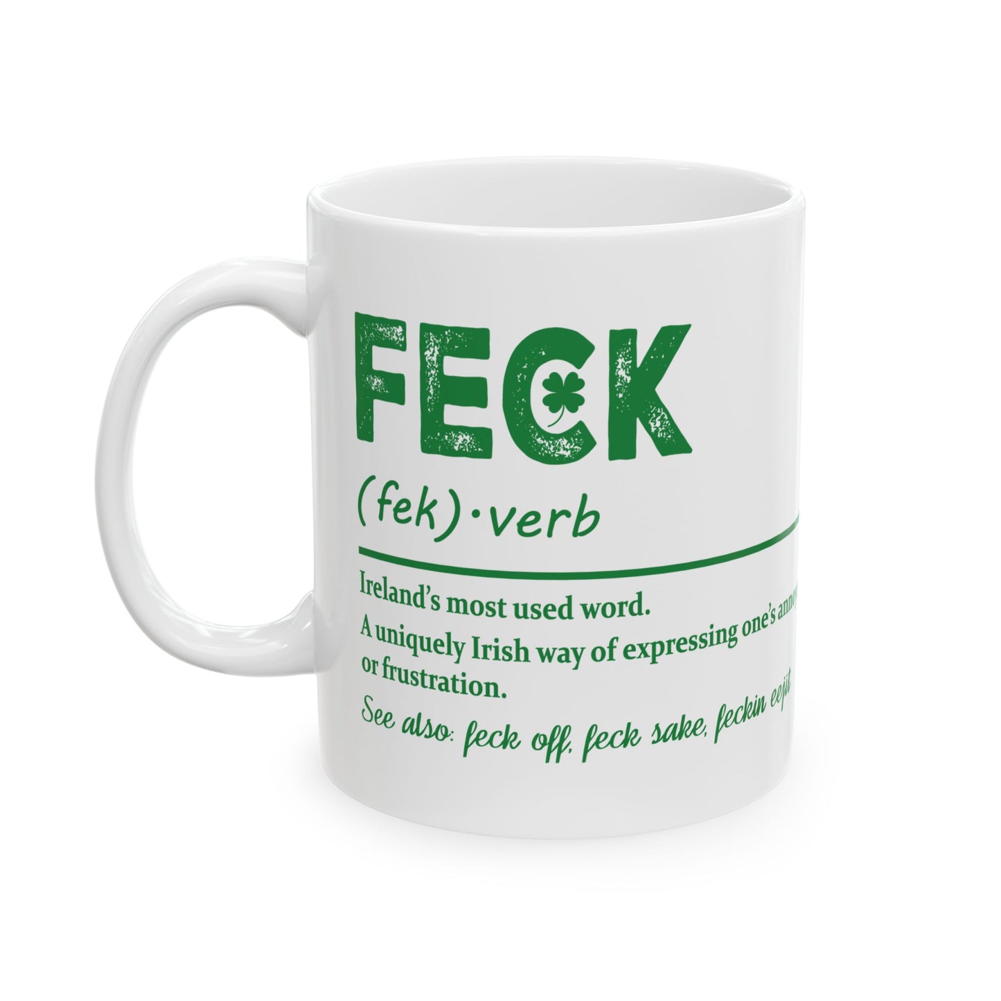 Feck Ceramic Mug