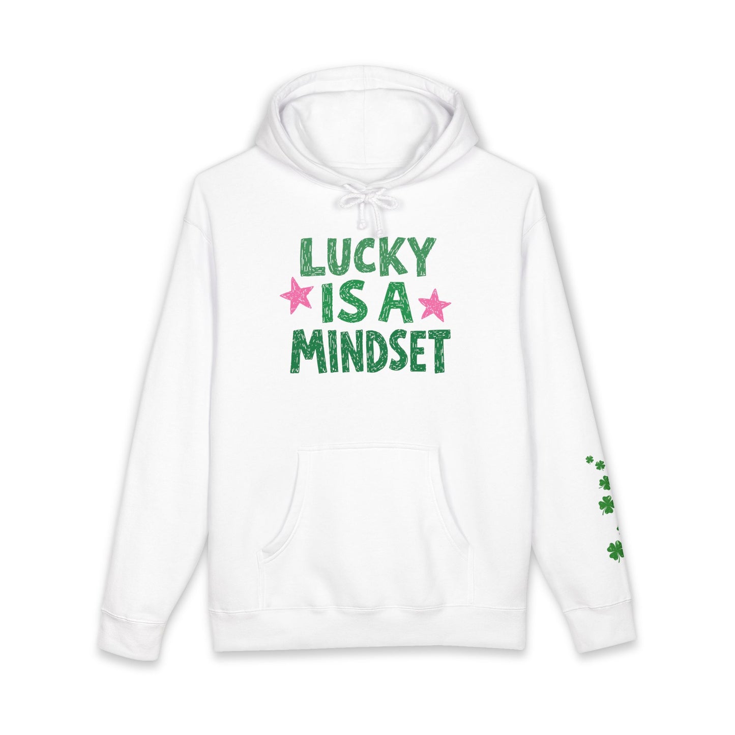 Lucky Is a Mindset Hoodie
