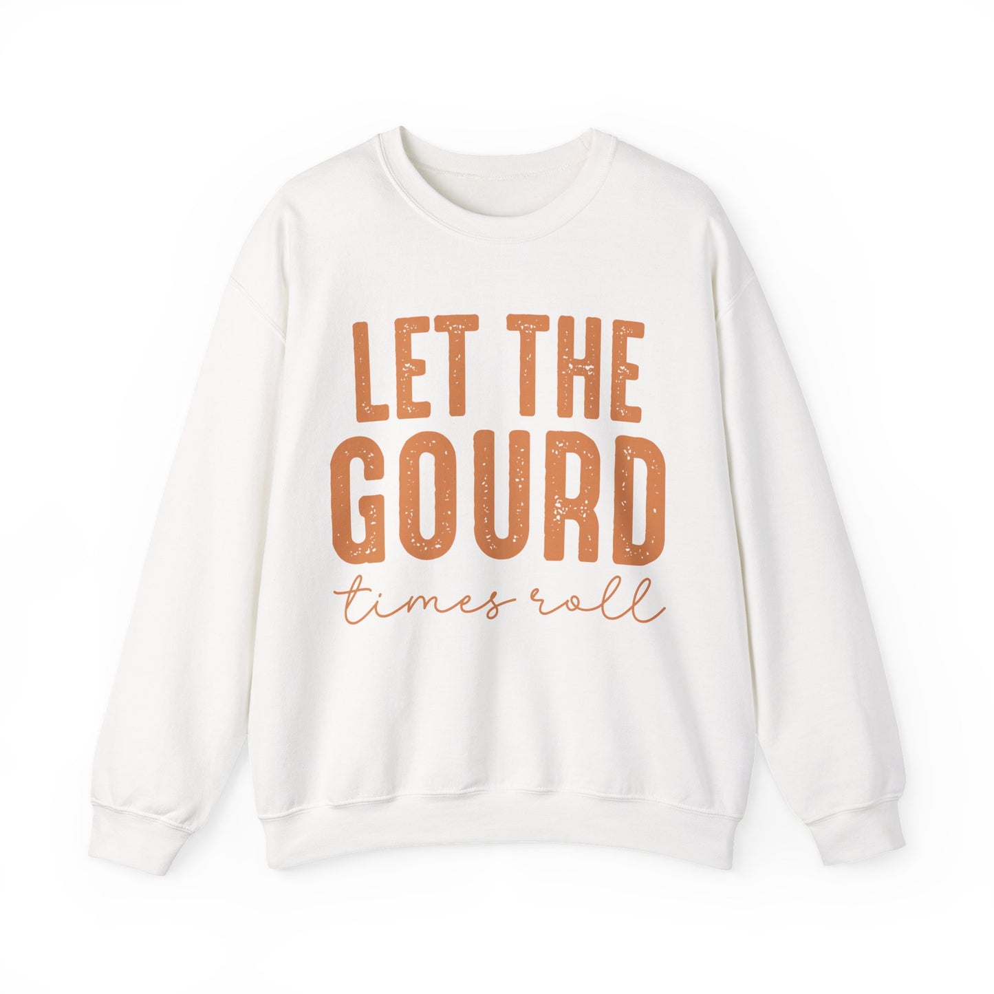Let The Gourd Times Roll Sweatshirt