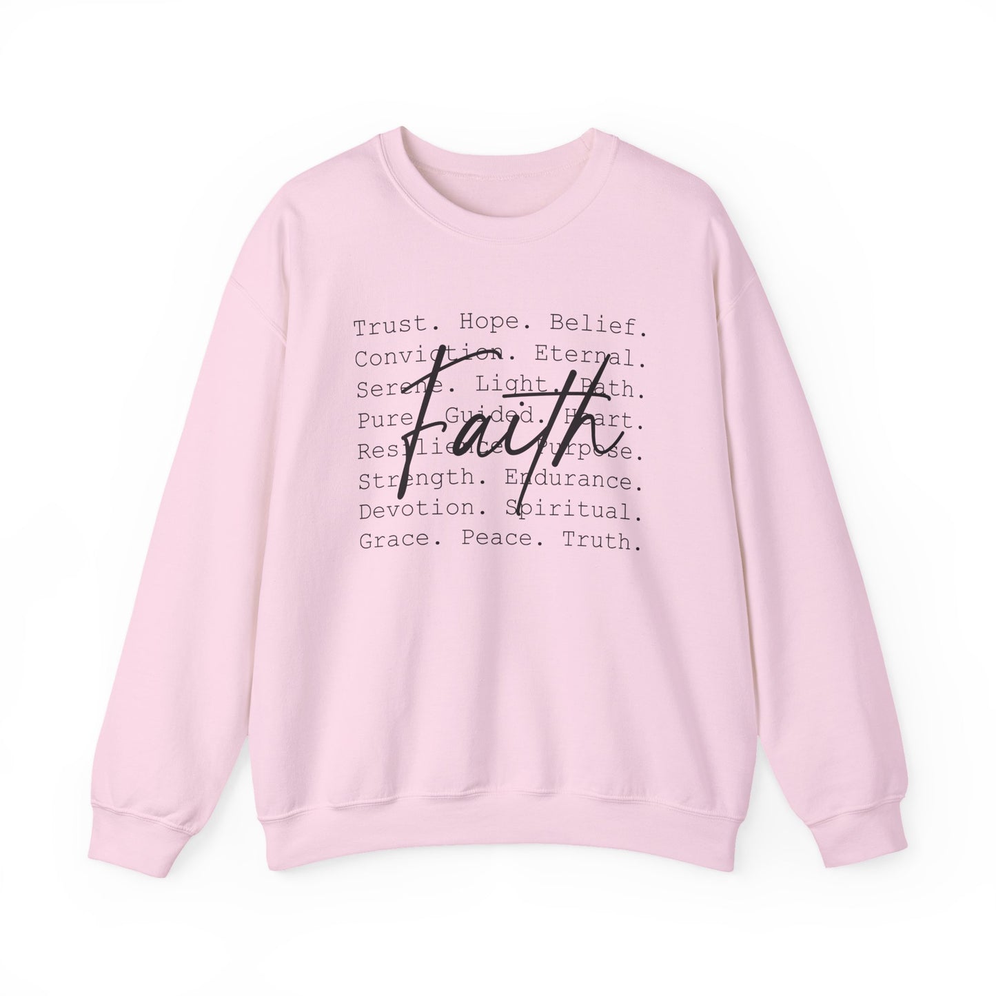 Faith. Period. Crewneck Sweatshirt