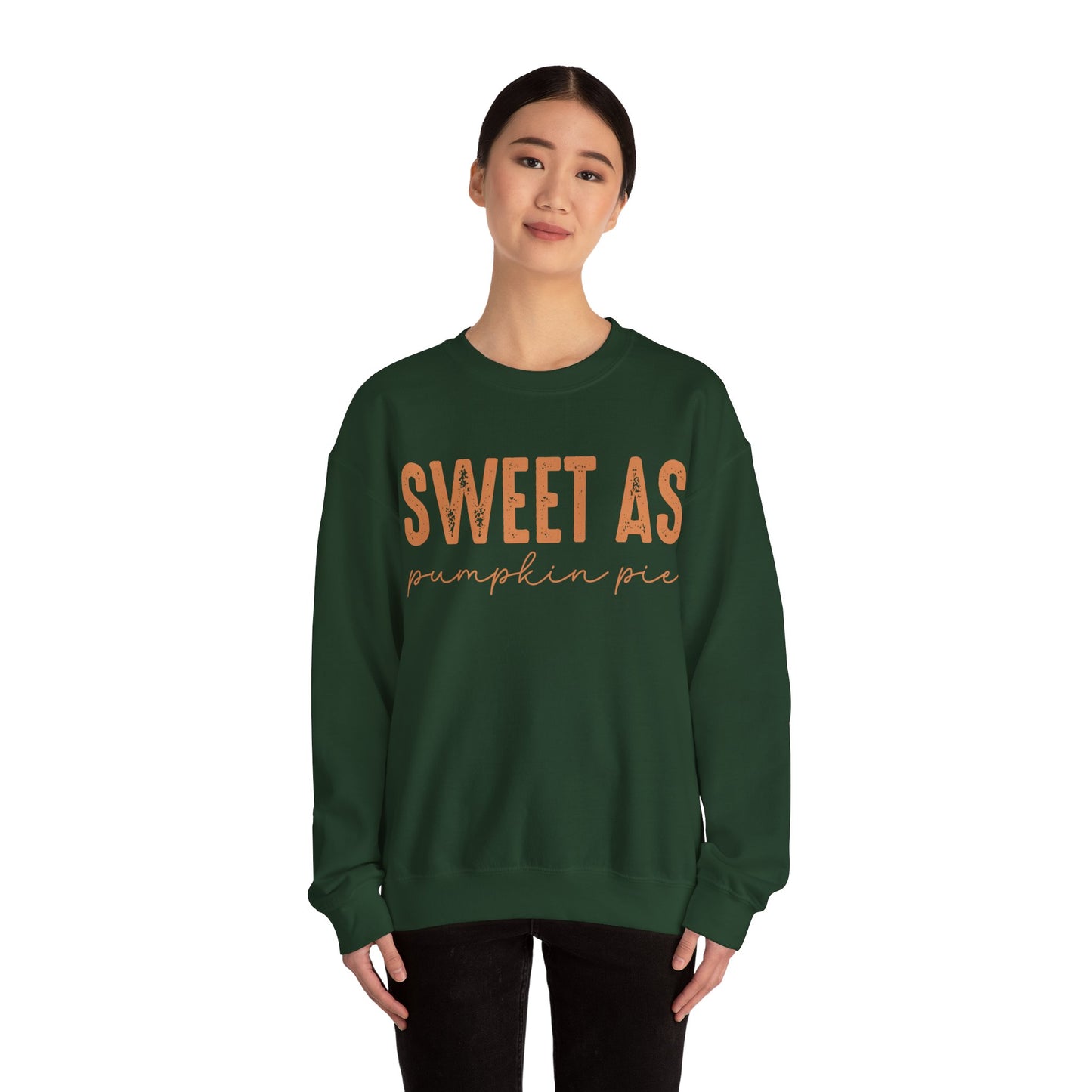 Sweet As Pumpkin Pie Sweatshirt
