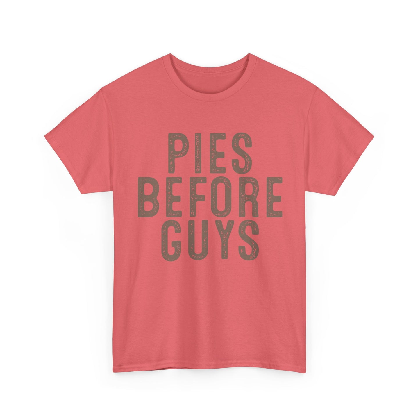 Pies Before Guys Tee