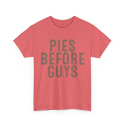 Pies Before Guys Tee