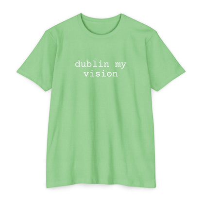 Dublin My Vision St. Patrick’s Day Graphic Tee