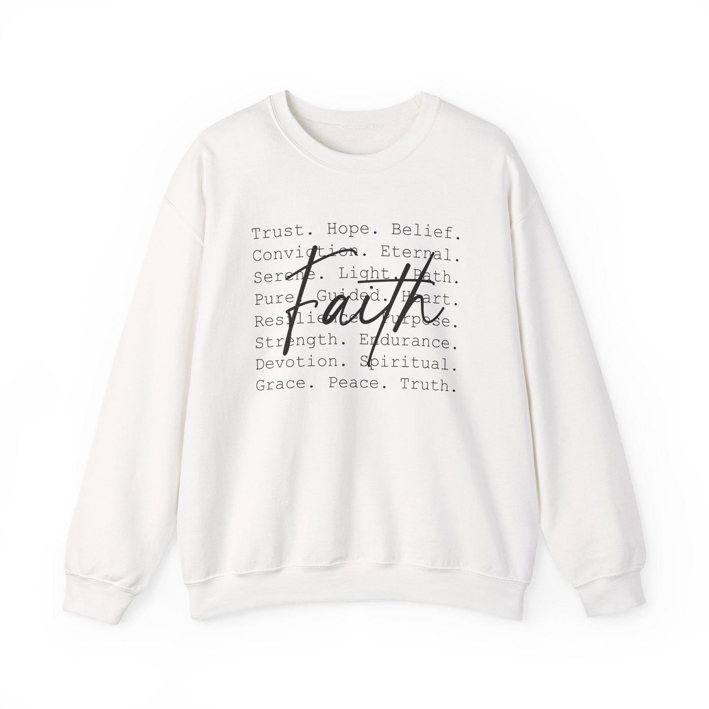 Faith. Period. Crewneck Sweatshirt
