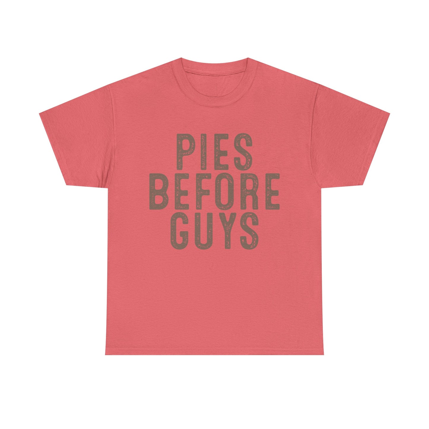 Pies Before Guys Tee