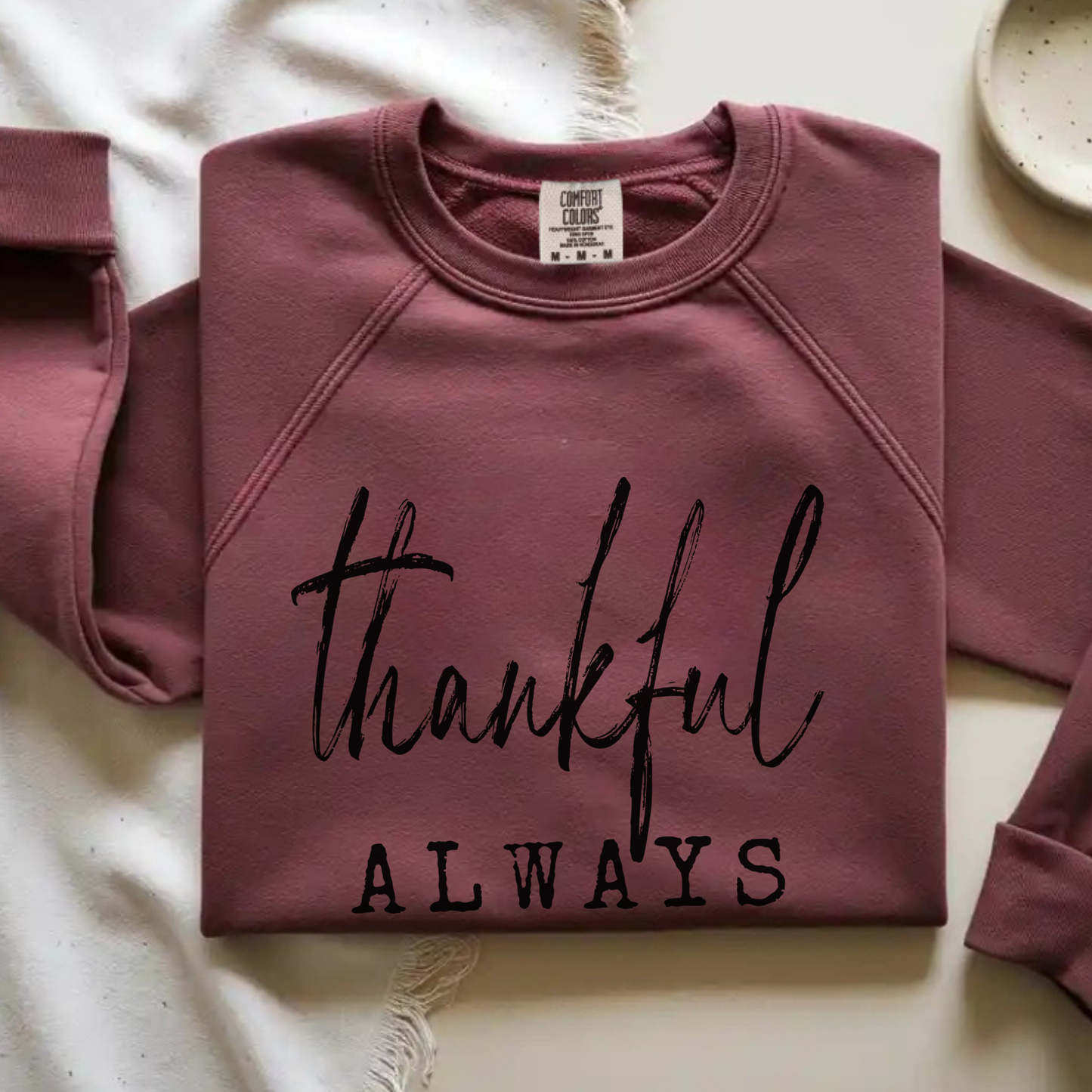 Thankful Always Crewneck Sweatshirt