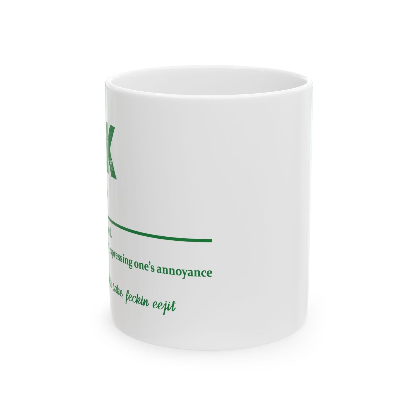 Feck Ceramic Mug