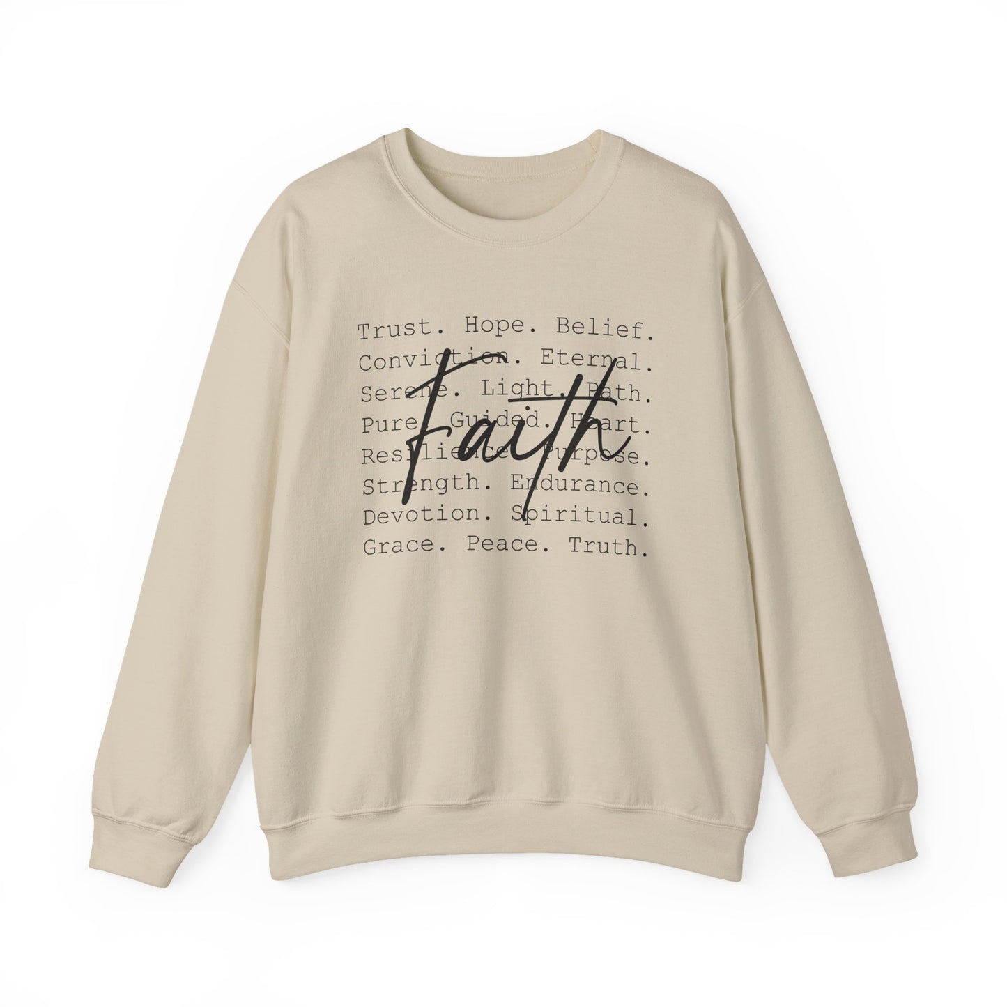 Faith. Period. Crewneck Sweatshirt