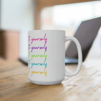 Speak Good Things To Yourself Mug