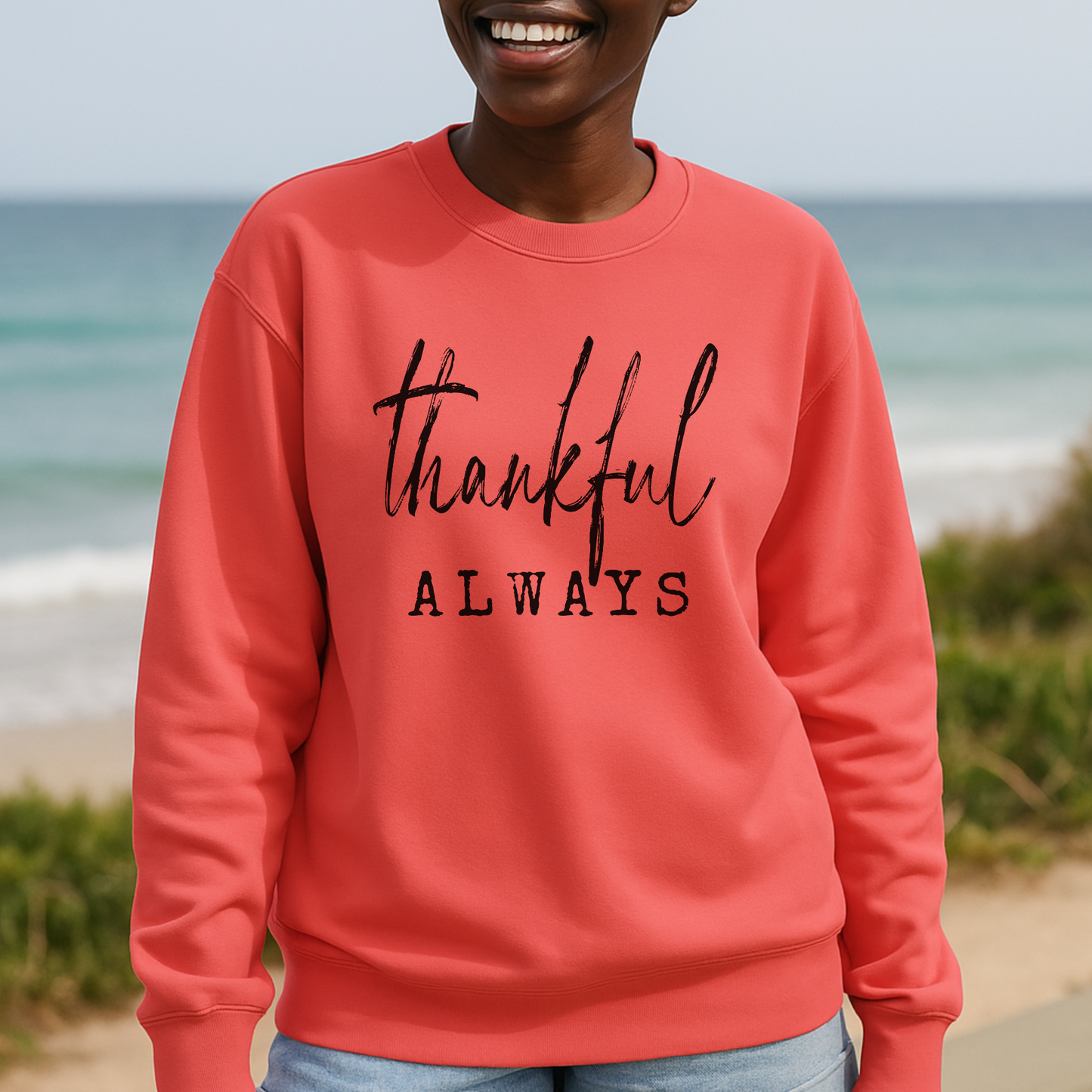Thankful Always Crewneck Sweatshirt