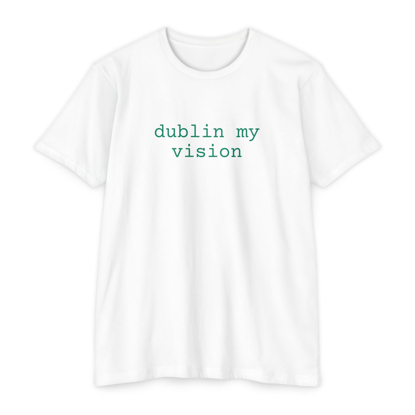 Dublin My Vision St. Patrick’s Day Graphic Tee