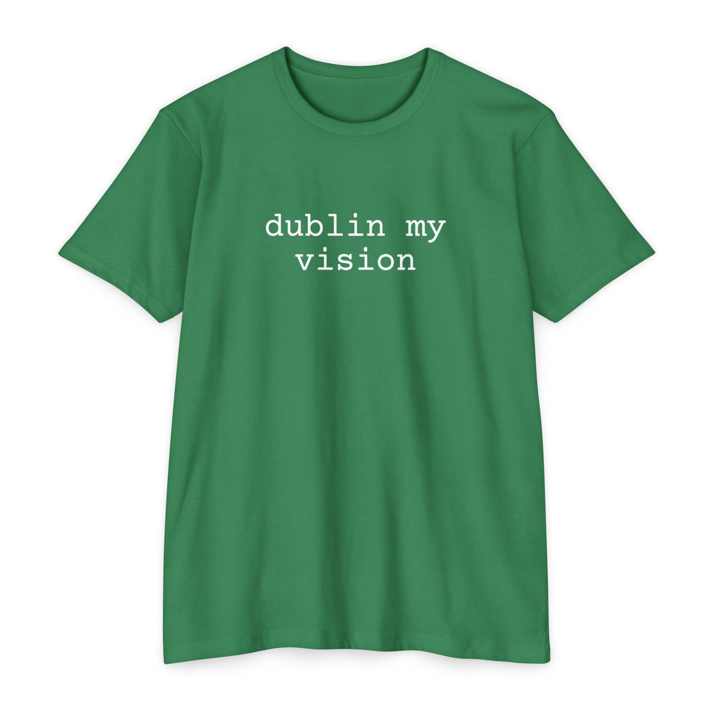 Dublin My Vision St. Patrick’s Day Graphic Tee