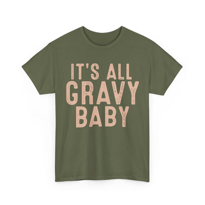 It's All Gravy Baby Unisex Heavy Cotton Tee, unisex graphic apparel by 606