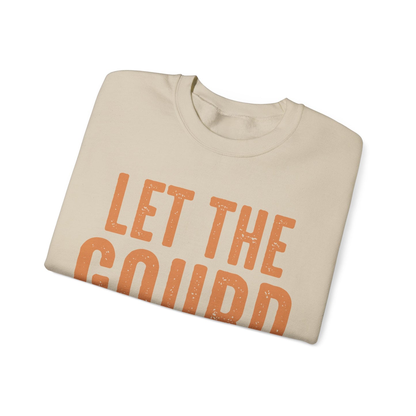 Let The Gourd Times Roll Sweatshirt