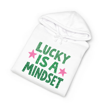 Lucky Is a Mindset Hoodie