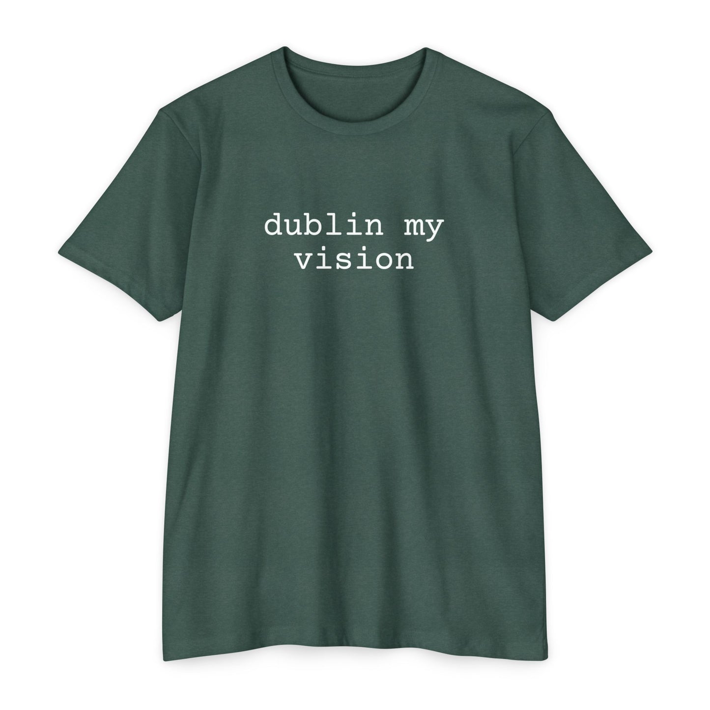 Dublin My Vision St. Patrick’s Day Graphic Tee