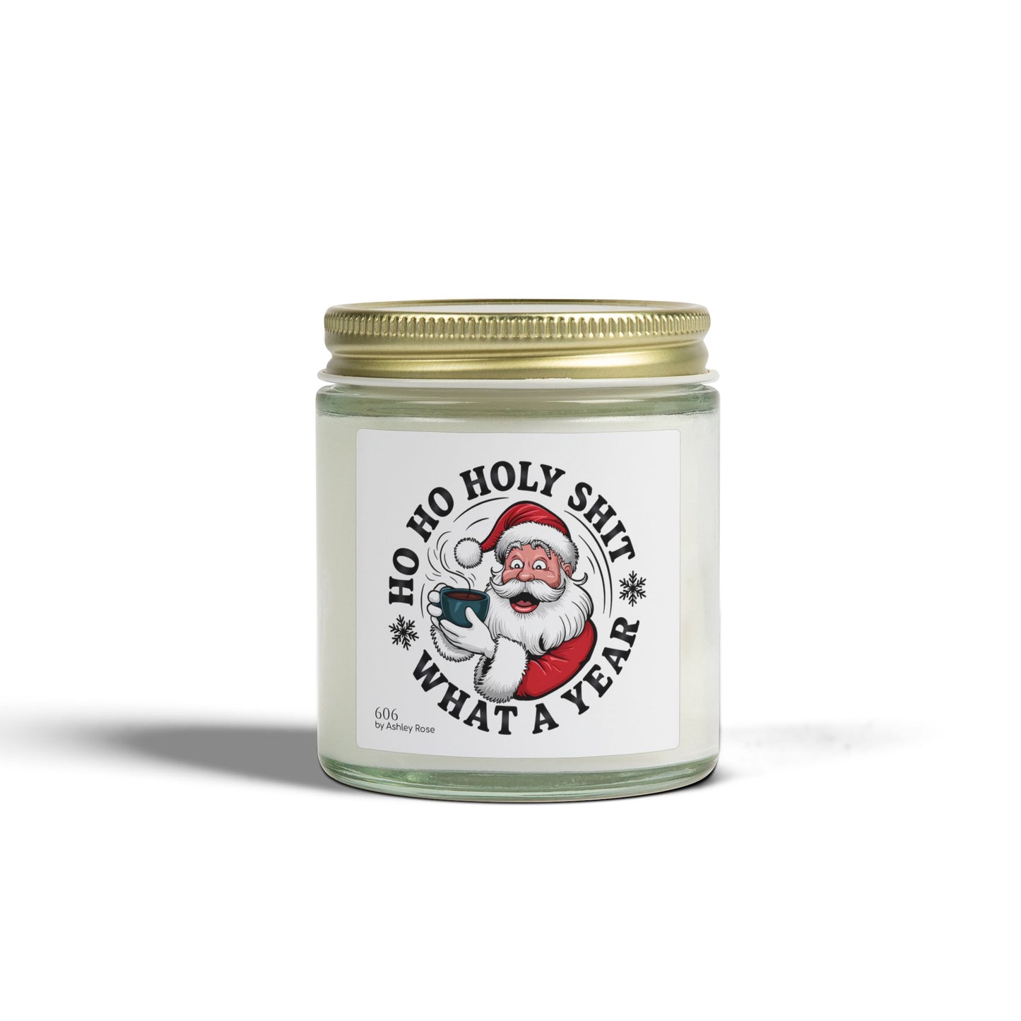 Ho Ho Holy Shit What A Year Scented Candle, Coconut Apricot Wax (4oz, 9oz)
