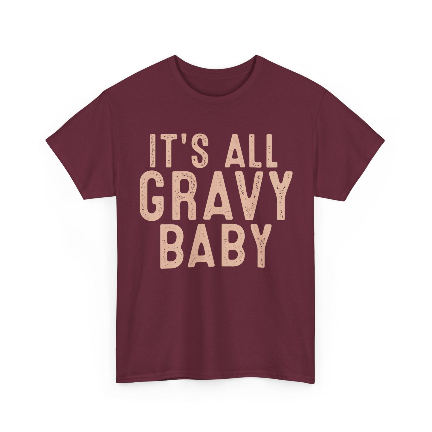 It's All Gravy Baby Unisex Heavy Cotton Tee