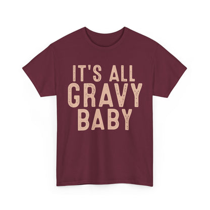 It's All Gravy Baby Unisex Heavy Cotton Tee