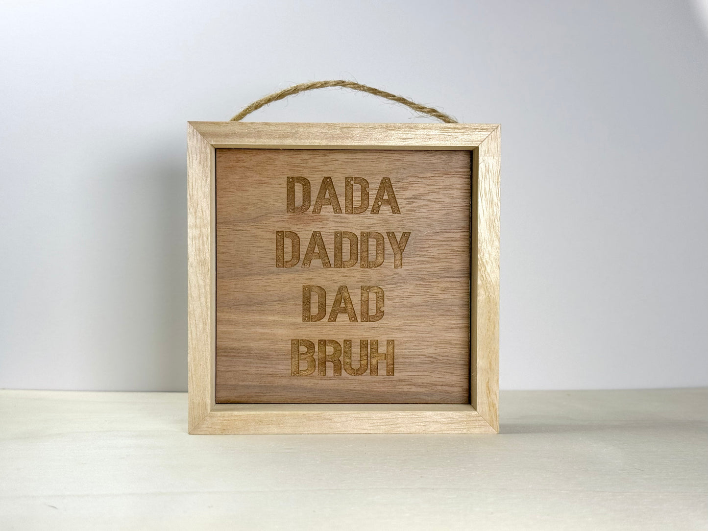Dada Dad Bruh  Wooden Decor Sign | Hand Painted Wood Wall & Shelf Sign