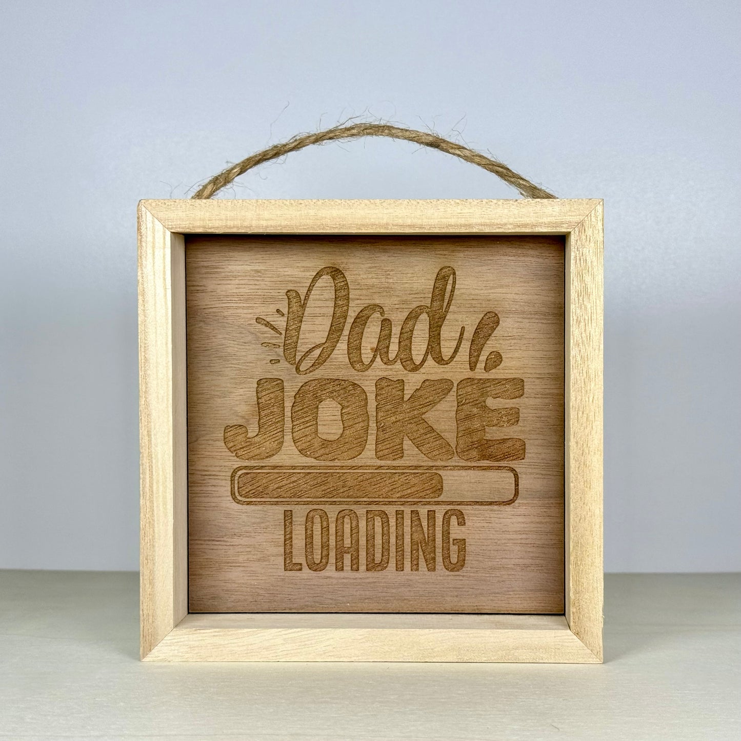 Dad Joke Loading Wooden Decor Sign | Hand Painted Wood Shelf Sign