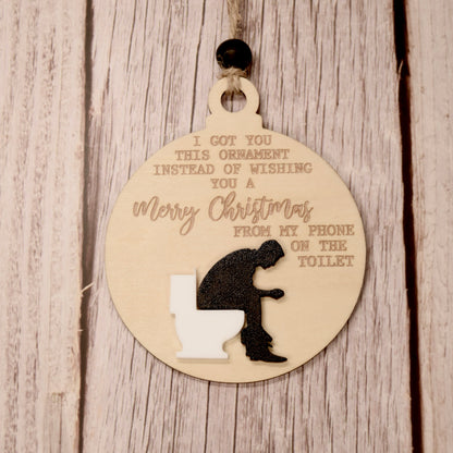 Cheeky Holiday Ornament – “Merry Christmas from the Toilet” Engraved Wood & Acrylic, meaningful handmade piece by 606