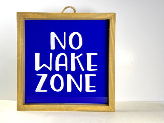 No Wake Zone Wooden Decor Sign | 3D effect Layered Wood & Acrylic Wall Sign