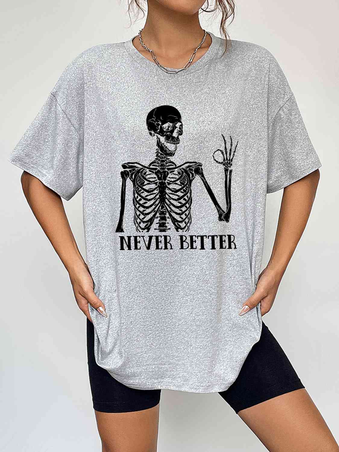 Never Better Graphic Tee