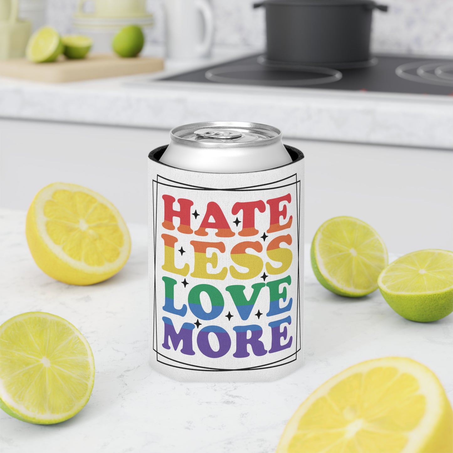 Hate Less Love More Koozie