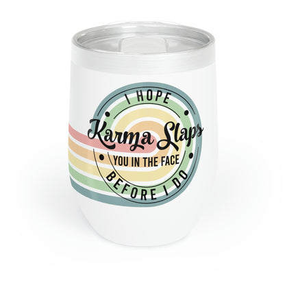 Karma Chill Wine Tumbler