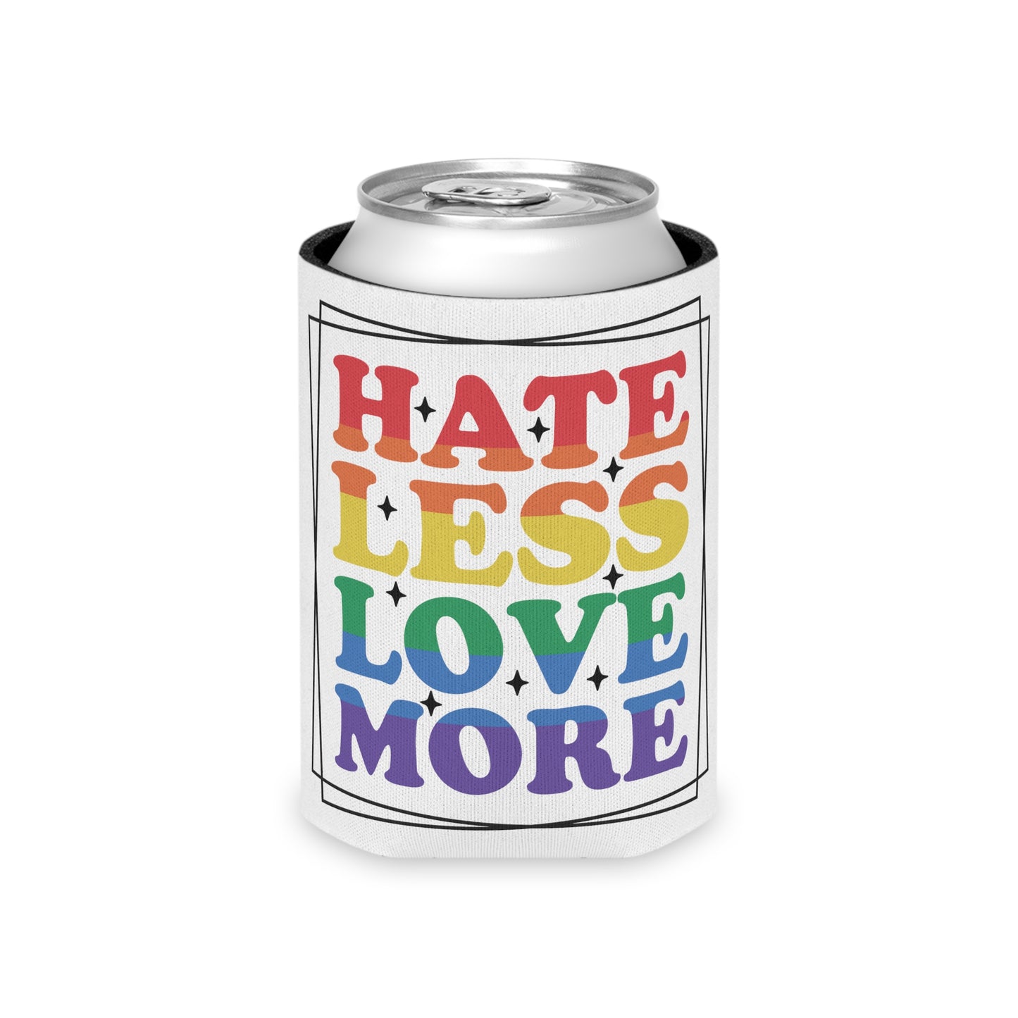 Hate Less Love More Koozie