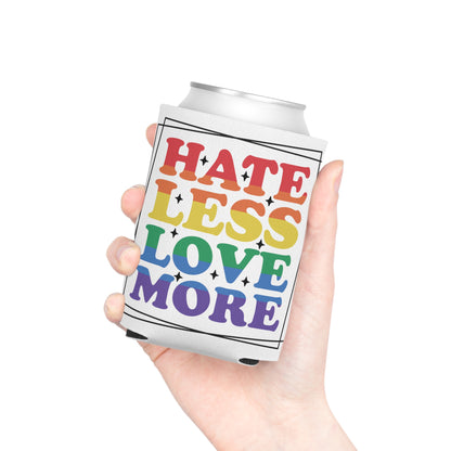 Hate Less Love More Koozie