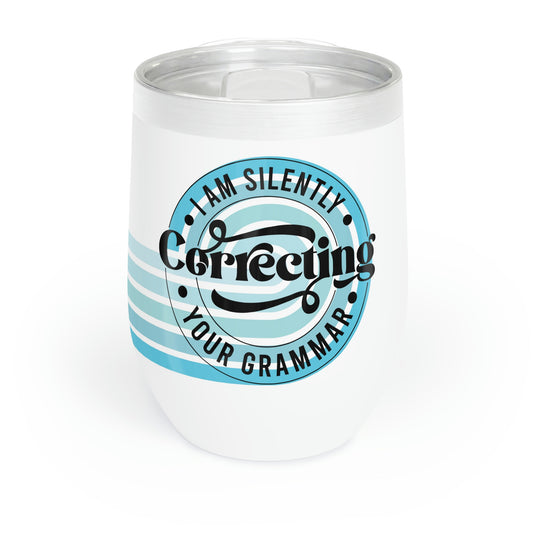 Silently Correcting Your Grammar Wine Tumbler