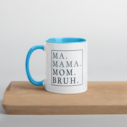Ma Bruh Coffee Mug, meaningful handmade piece by 606